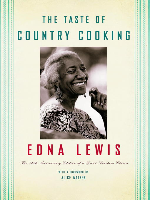 Title details for The Taste of Country Cooking by Edna Lewis - Available
